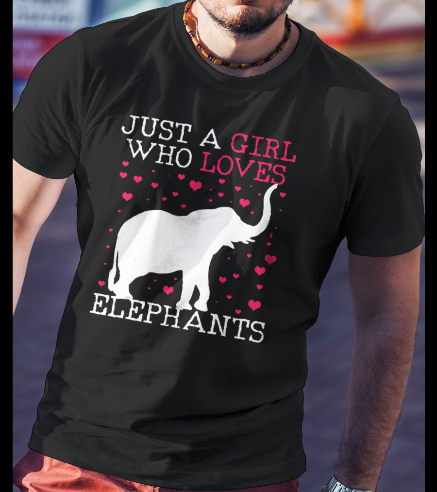 Just A Girl Who Loves Elephants T-Shirt