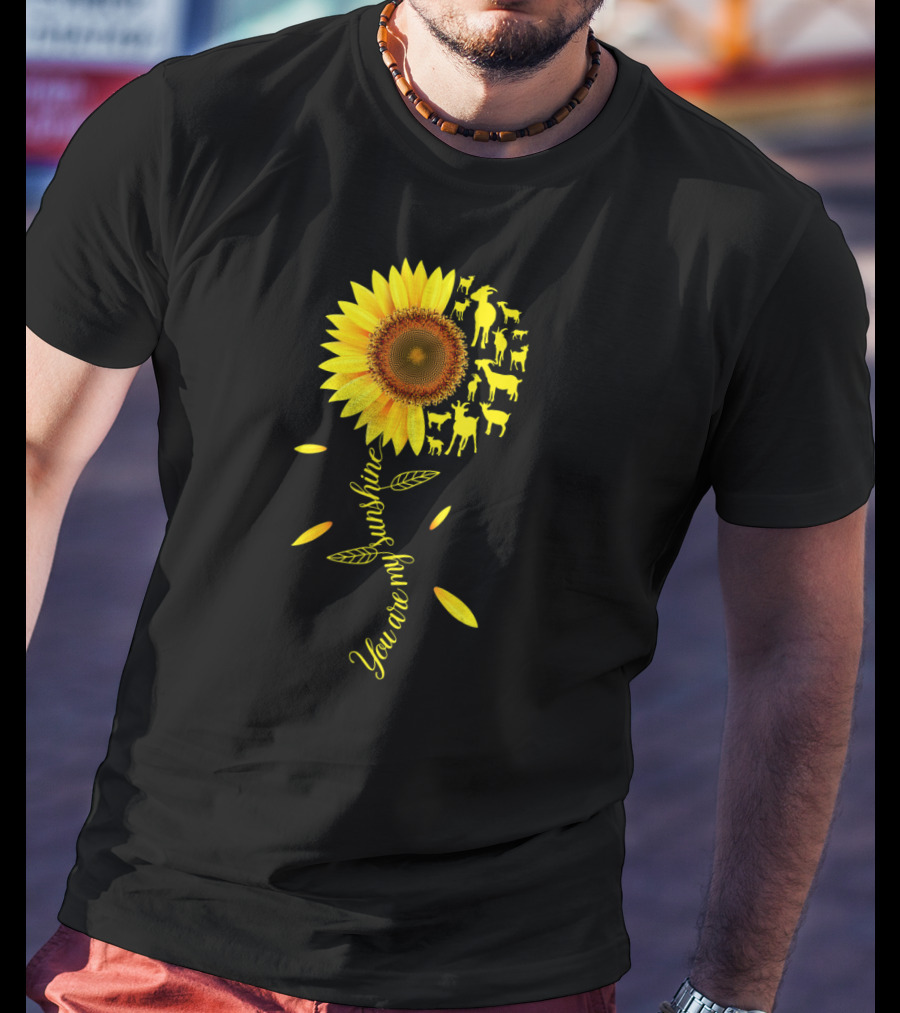 You Are My Sunshine Sunflower Goat Lovers Women Men Farmer T-Shirt