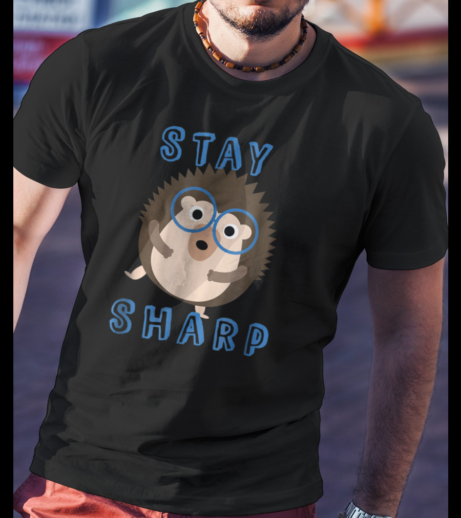 Stay Sharp Funny Hipster Hedgehog Glasses T-Shirt