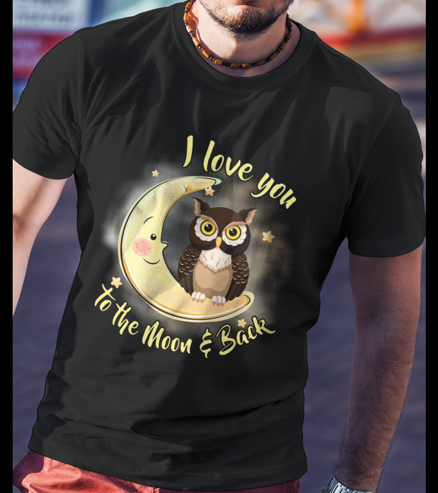 I Love You To The Moon And Back Owl On Smiling Clown Moon With Stars T-Shirt