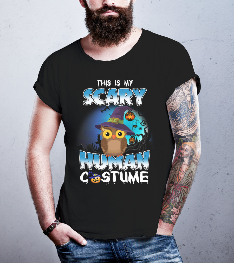 This Is My Scary Human Costume Owl Halloween Pumpkin Hat T-Shirt
