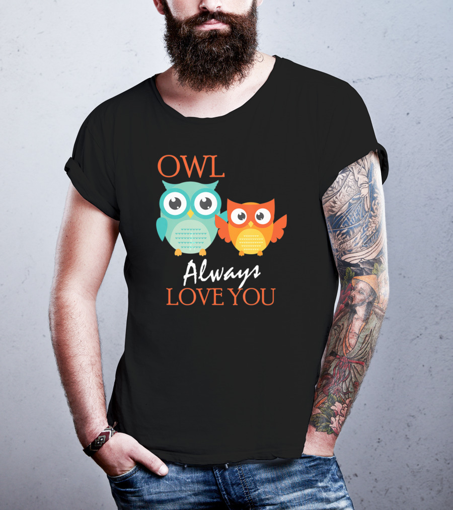 OWL Always Love You Cute Owl T-Shirt