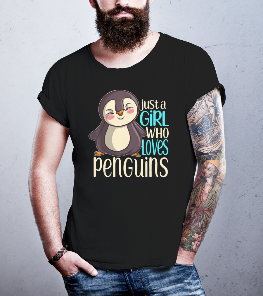Just A Girl Who Loves Penguins T-Shirt