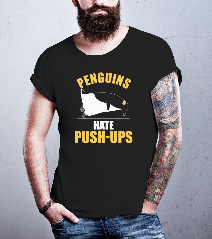 Penguins Hate Push-Ups Workout Sport Penguin T-Shirt