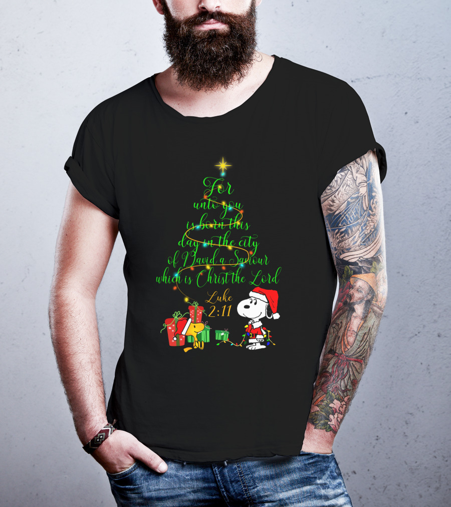Christmas Snoopy Luke 2 11 For Unto You Is Born This Day T-Shirt