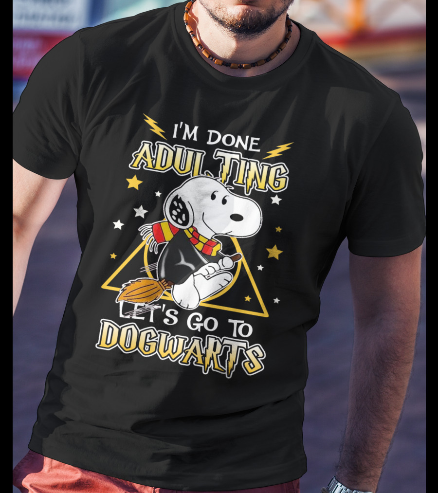 I'm Done Adulting Let's Go To Dogwarts Snoopy Peanuts Movie T-Shirt