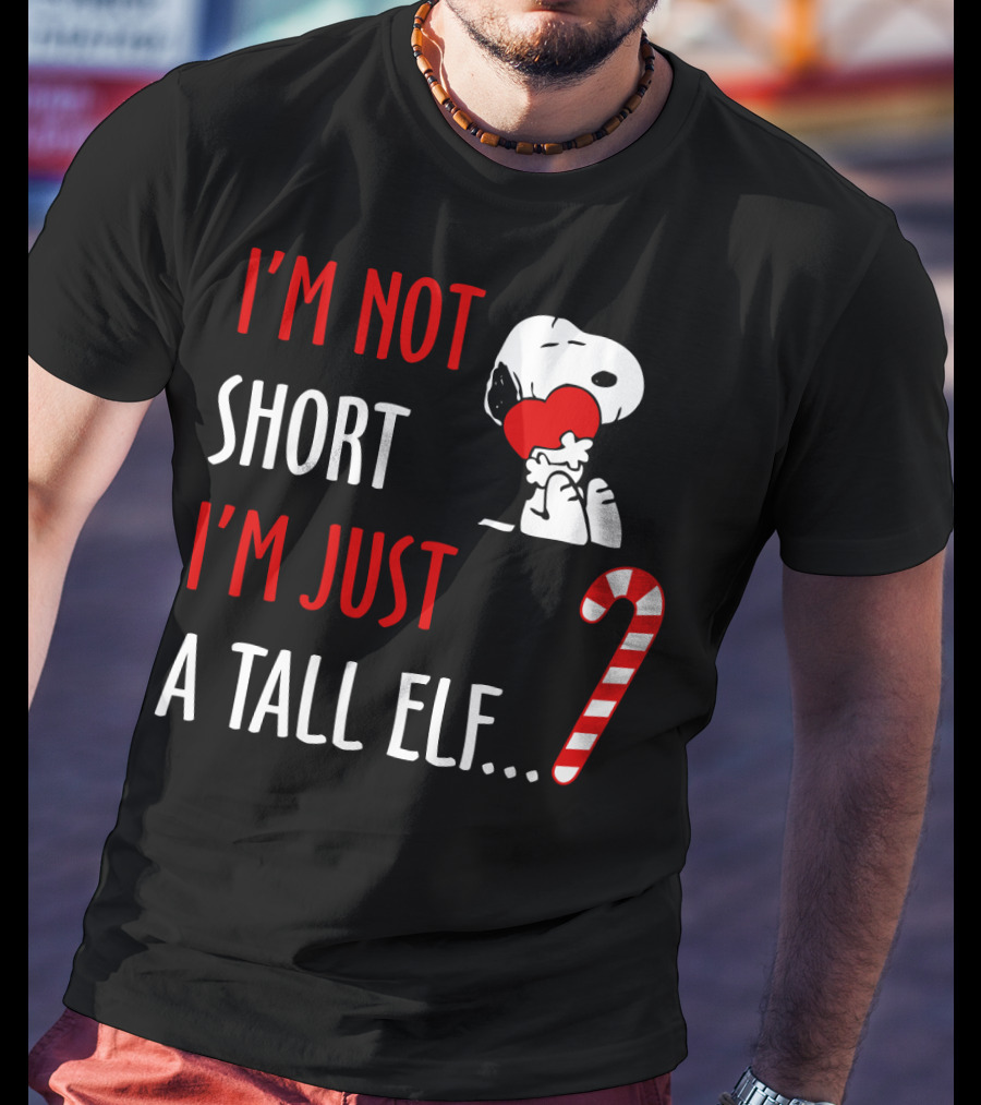 I'm Not Short I'm Just A Tall Elf Snoopy Candy Cane Hugging Heart T-Shirt