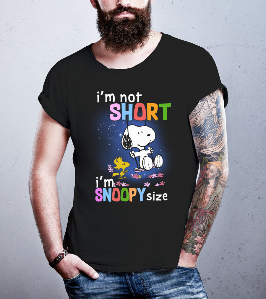 I'm Not Short I'm Snoopy Size The Peanuts Movie Swinging Snoopy And Woodstock T-Shirt