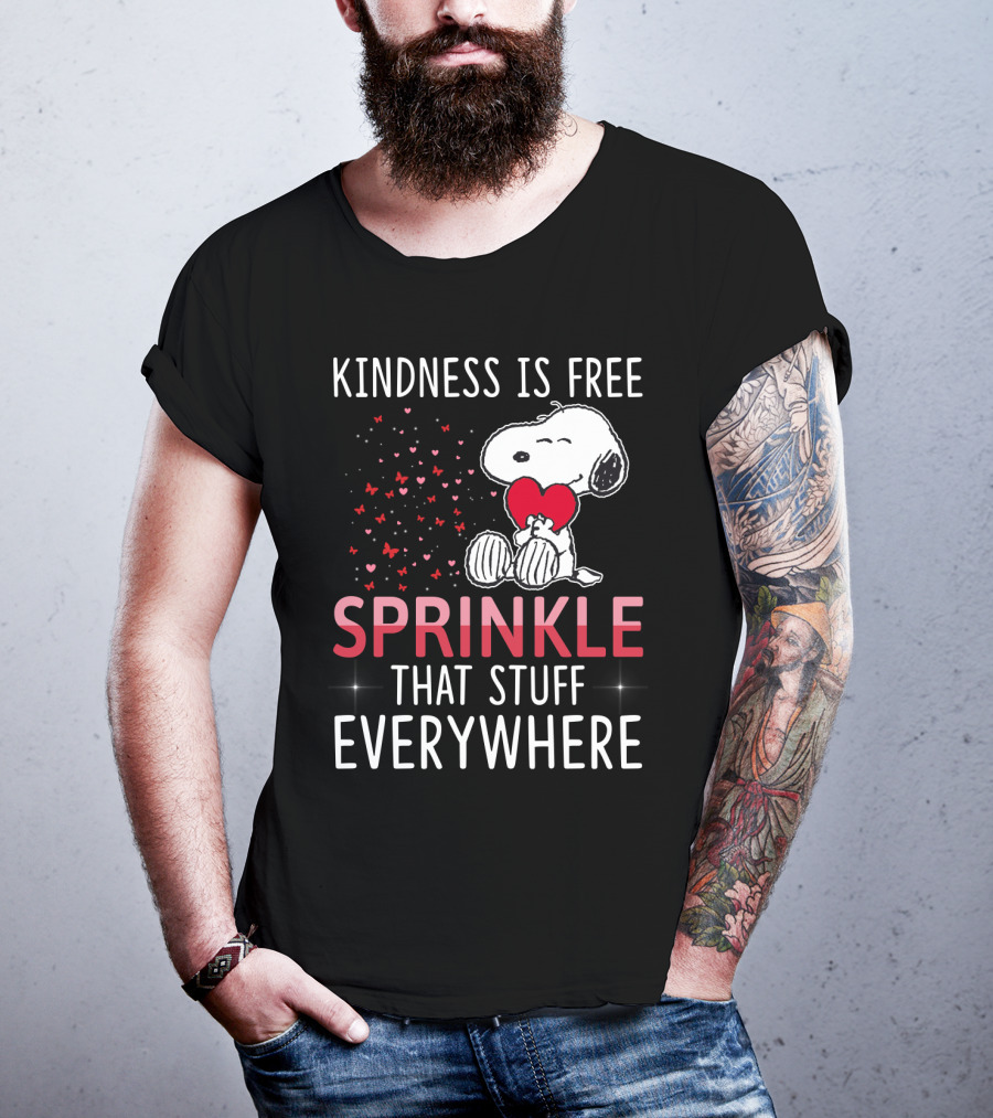 Kindness Is Free Sprinkle That Stuff Everywhere Snoopy Peanuts Movie T-Shirt