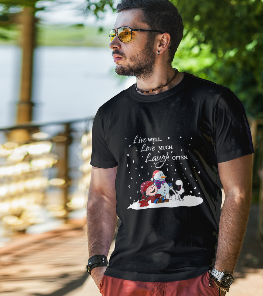Live Well Love Much Laugh Often Snoopy Peanuts Winter Snowman T-Shirt