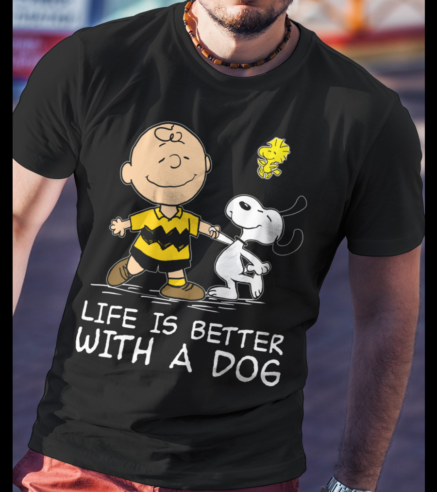 Life Is Better With A Dog Snoopy Charlie Brown Woodstock Peanuts T-Shirt