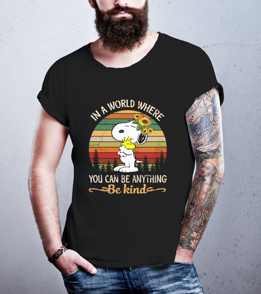 In A World Where You Can Be Anything Be Kind Snoopy Peanuts Vintage Retro Sunflowers T-Shirt