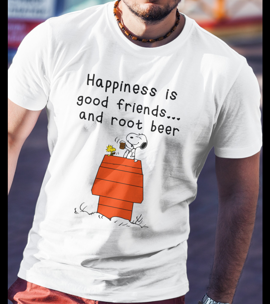 Happiness Is Good Friends And Root Beer With Snoopy And Woodstock Peanuts Movie T-Shirt