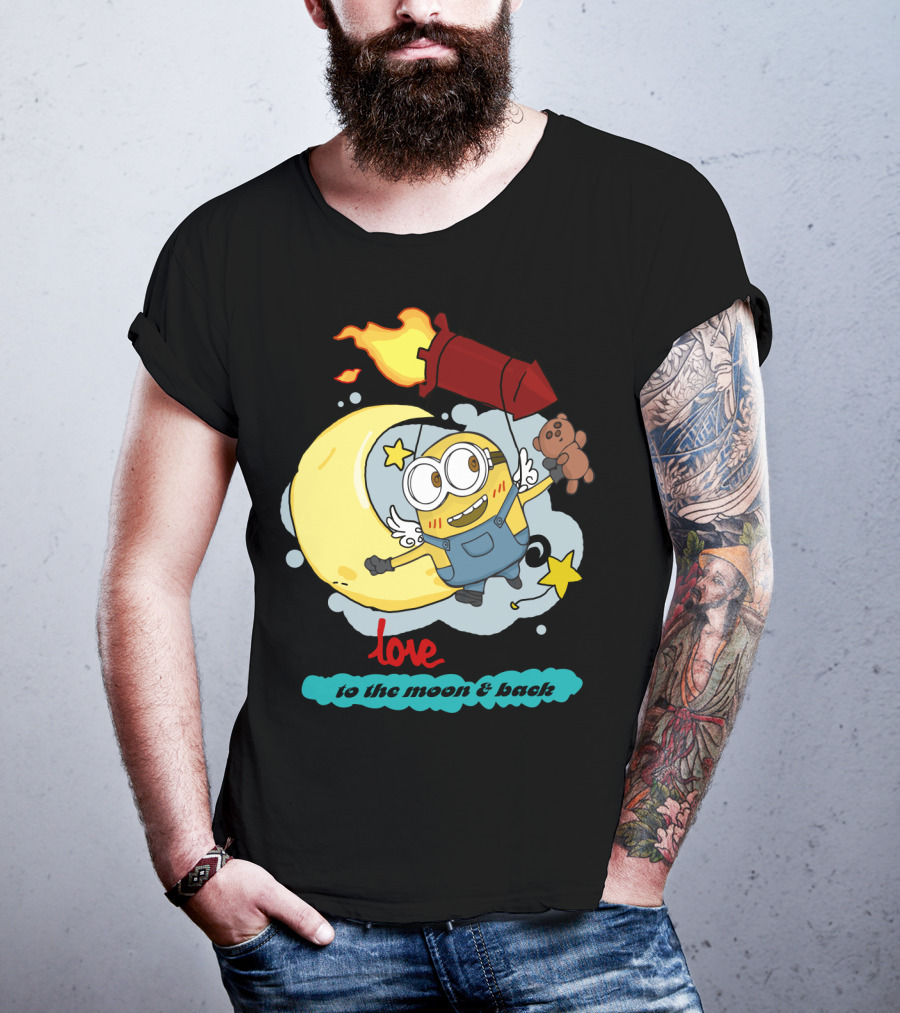 I Love You To The Moon And Back Minions Despicable Me Rocket Teddy Bear Moon Stars T-Shirt