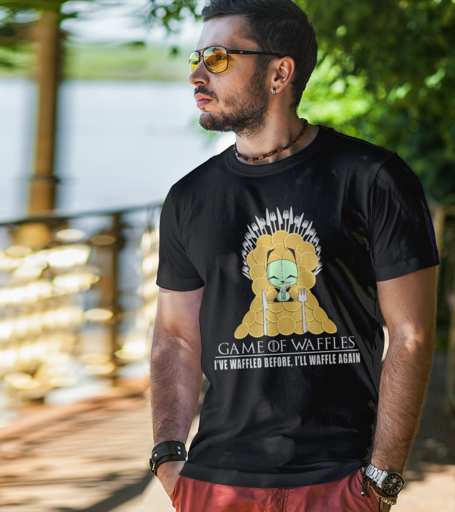 Game Of Waffles I've Waffled Before I'll Waffle Again Gir Invader Zim T-Shirt