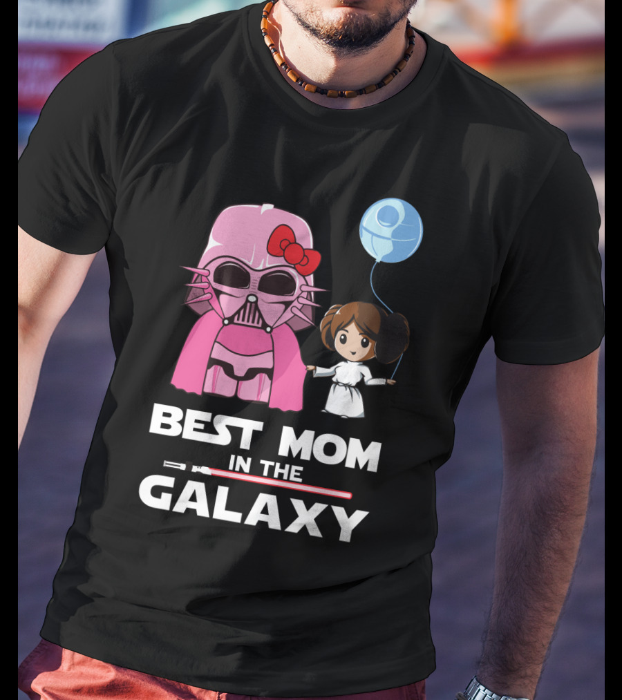Best Mom In The Galaxy Darth Vader Star Wars Princess Leia Balloon T-Shirt