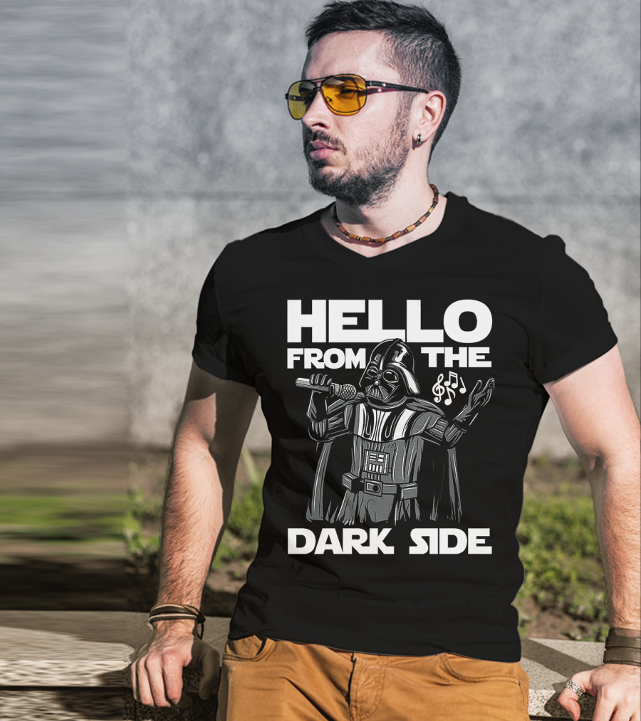 Hello From The Dark Side Darth Vader Star Wars Singing Microphone Musical Notes T-Shirt