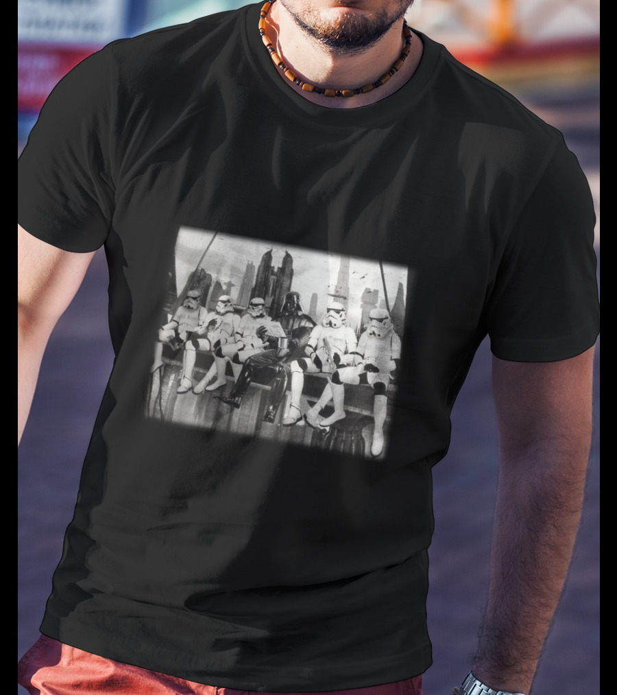 Relax Time Besides Sky Towers Darth Vader Star Wars Stormtrooper Lunch On Beam T-Shirt