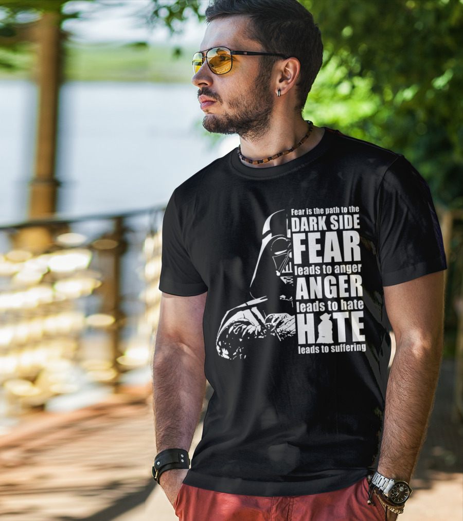 Fear Dark Side Anger Hate Suffering Darth Vader Star Wars T-Shirt