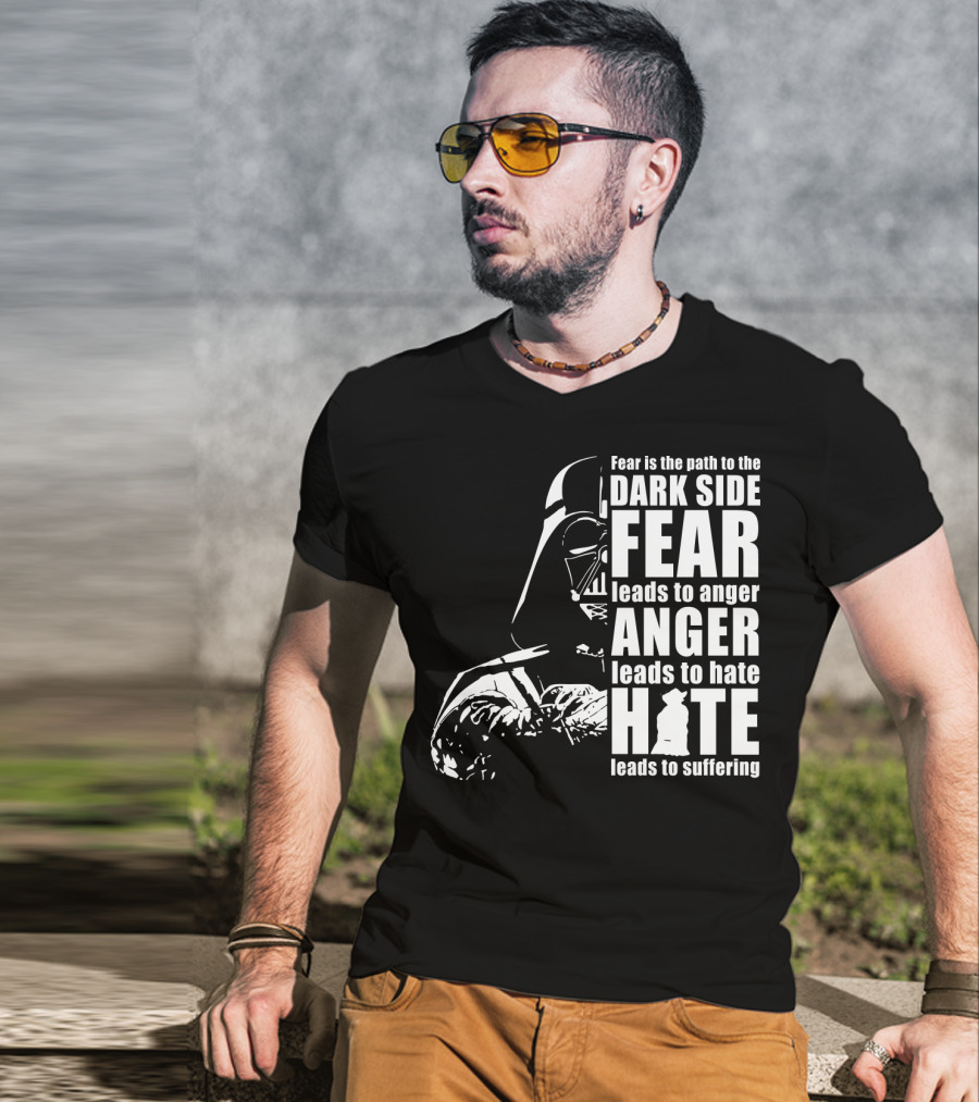 Fear Dark Side Anger Hate Suffering Darth Vader Star Wars T-Shirt