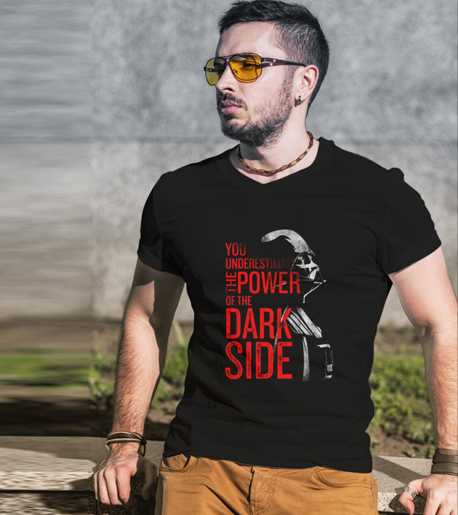 You Underestimate The Power Of The Dark Side Darth Vader Star Wars T-Shirt