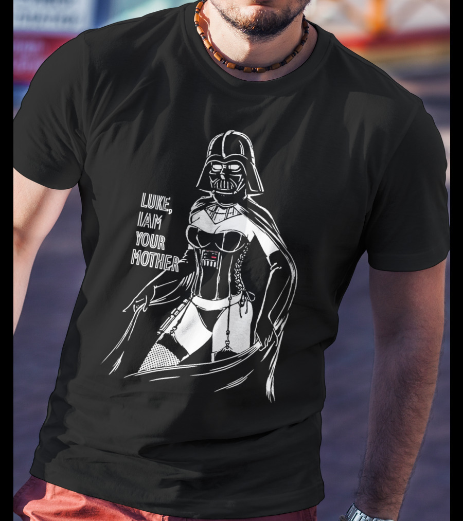 Women Darth Vader Luke I Am Your Mother Star Wars T-Shirt