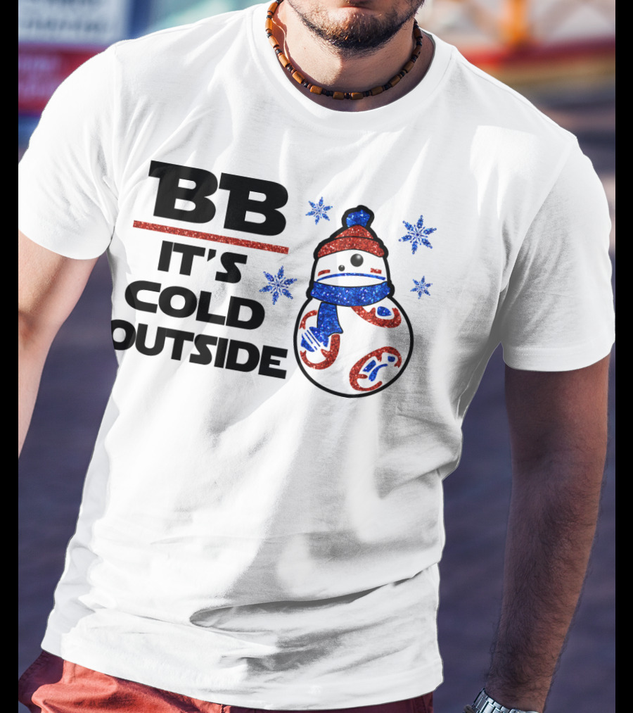 BB-8 It's Cold Outside Winter Holiday Droids Star Wars T-Shirt