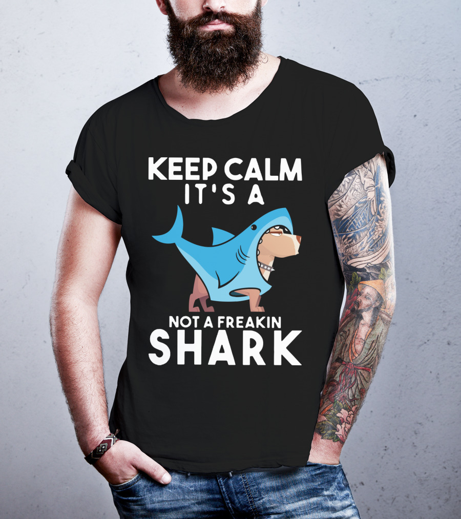 Keep Calm It's A Cane Corso Not A Freakin Shark T-Shirt