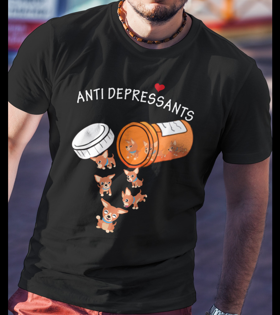 Chihuahua Anti Depressants Cute Pill Bottle Heart T-Shirt