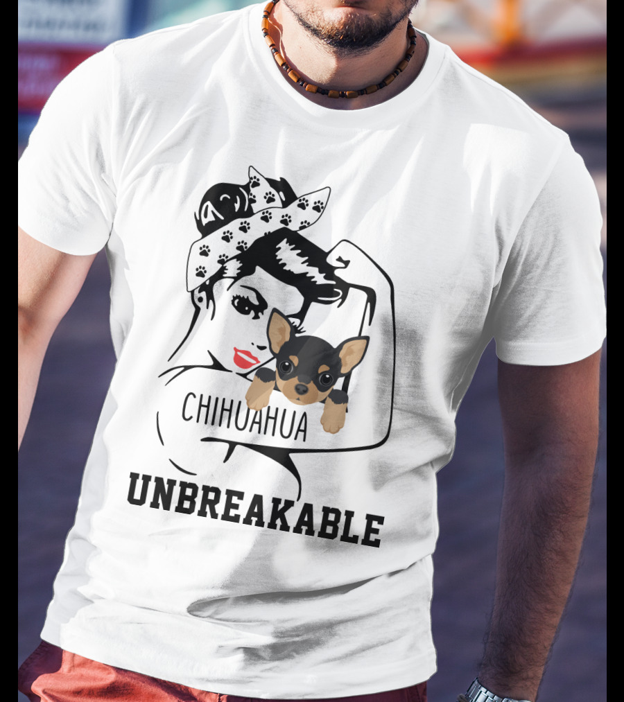Chihuahua Unbreakable Rosie The Riveter T-Shirt