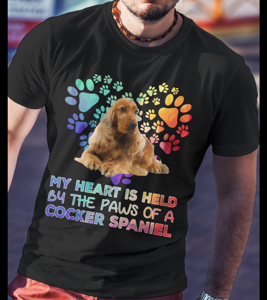 My Heart Is Held By The Paws Of A Cocker Spaniel T-Shirt