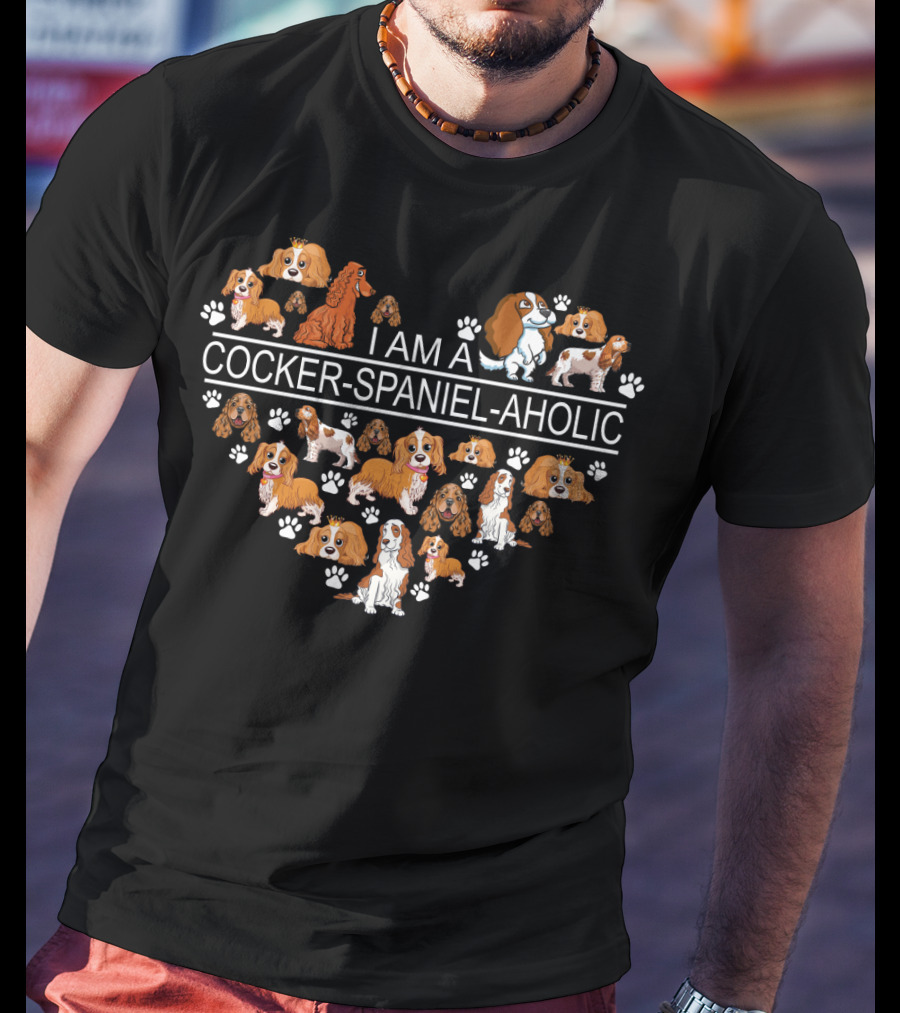 I Am A Cocker Spaniel Aholic Heart With Dog Paw Prints And Cartoon Cocker Spaniels T-Shirt
