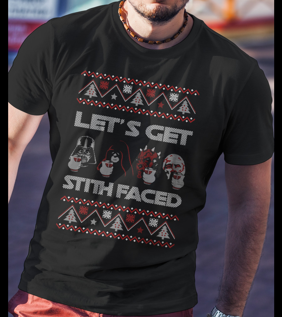 Let's Get Sith Faced Star Wars Inspired On Darth Vader Maul Sidious Grievous Ugly Christmas T-Shirt