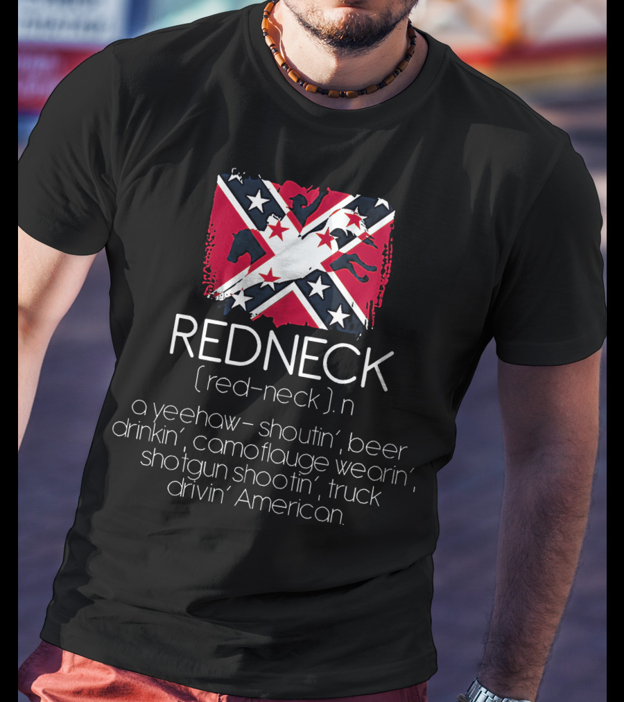 Redneck Yeehaw Shoutin' Beer Drinkin' Camouflage Wearin' Shotgun Shootin' Truck Drivin' American T-Shirt