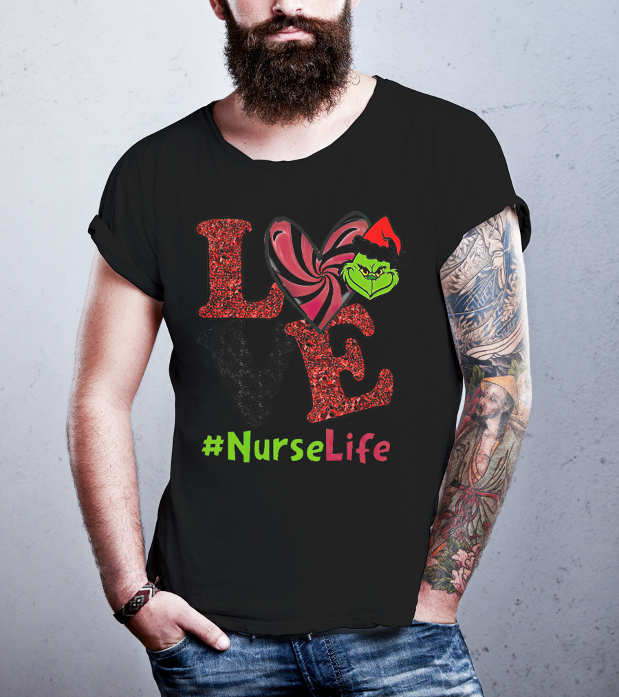 LOVE Grinch Heart #NurseLife T-Shirt