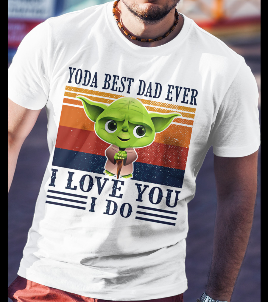 Yoda Best Dad Ever I Love You I Do Retro Stripes T-Shirt