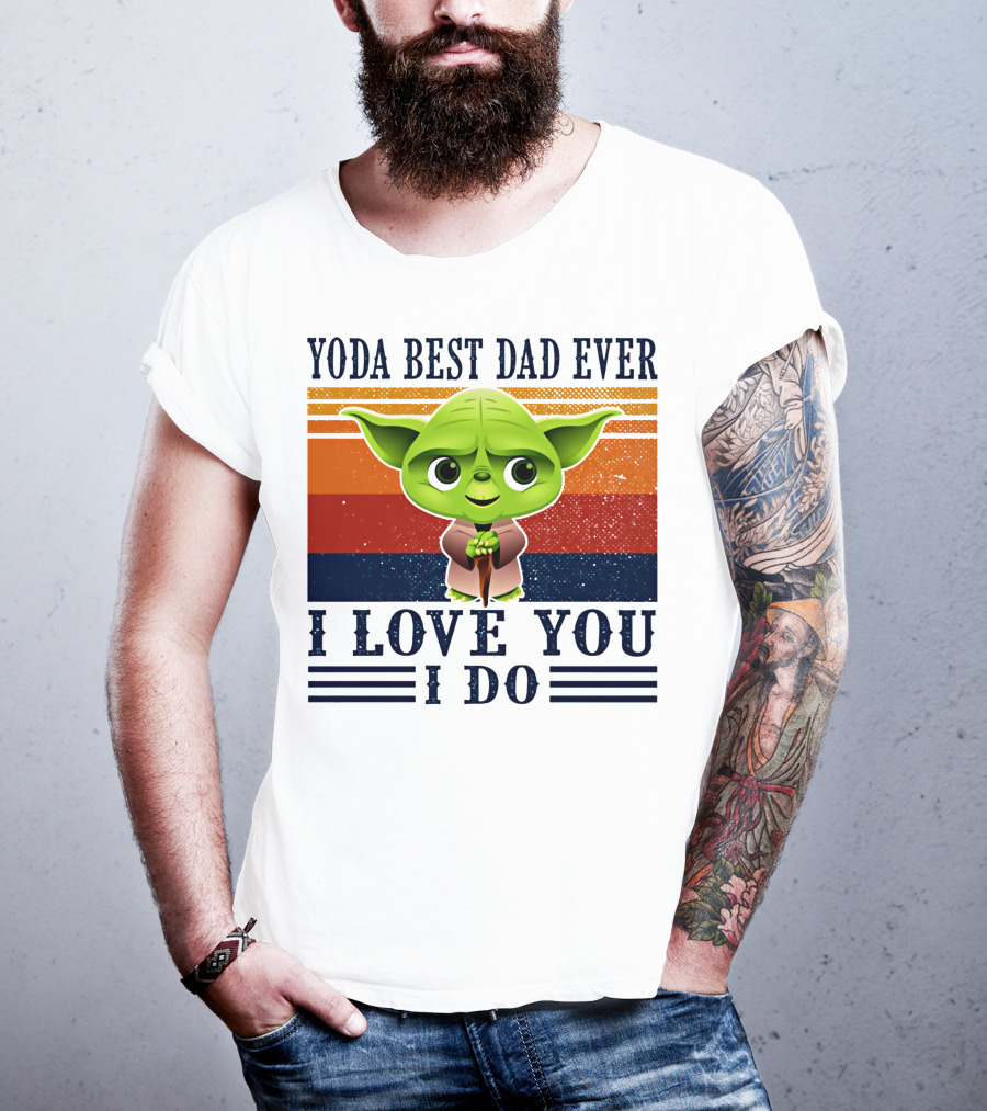 Yoda Best Dad Ever I Love You I Do Retro Stripes T-Shirt