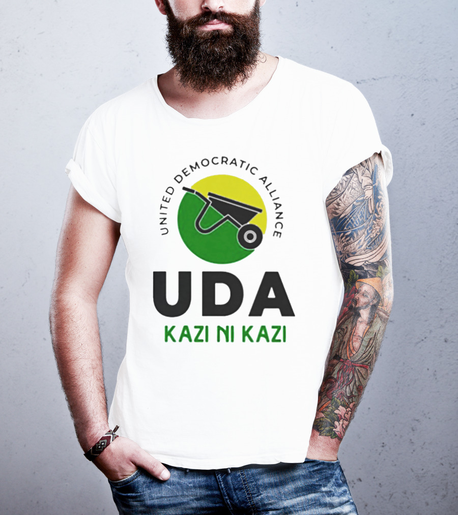 United Democratic Alliance UDA Kazi Ni Kazi Wheelbarrow T-Shirt