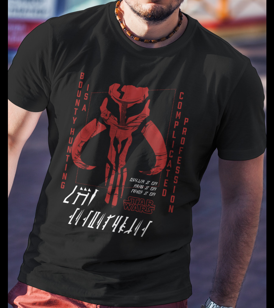 Bounty Hunting Is A Complicated Profession Star Wars Mandalorian T-Shirt