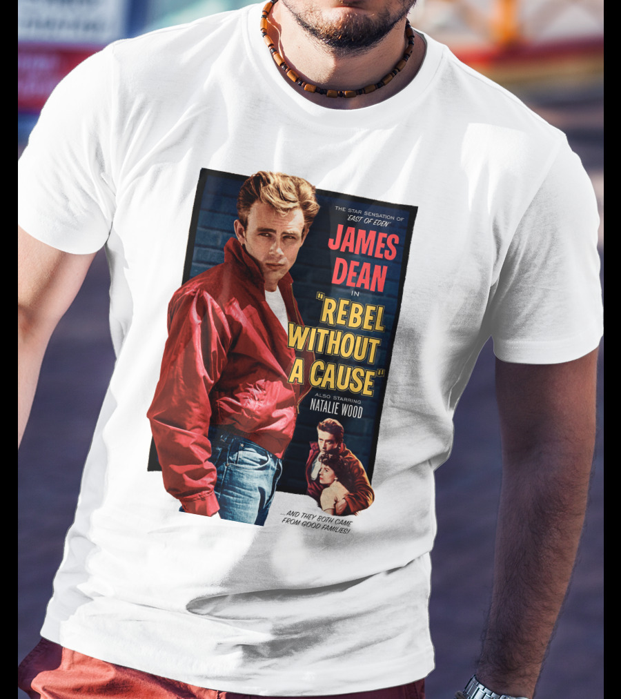 James Dean IN Rebel Without A Cause Also Starring Natalie Wood And They Both Came From Good Families Star Sensation Of East Of Eden T-Shirt