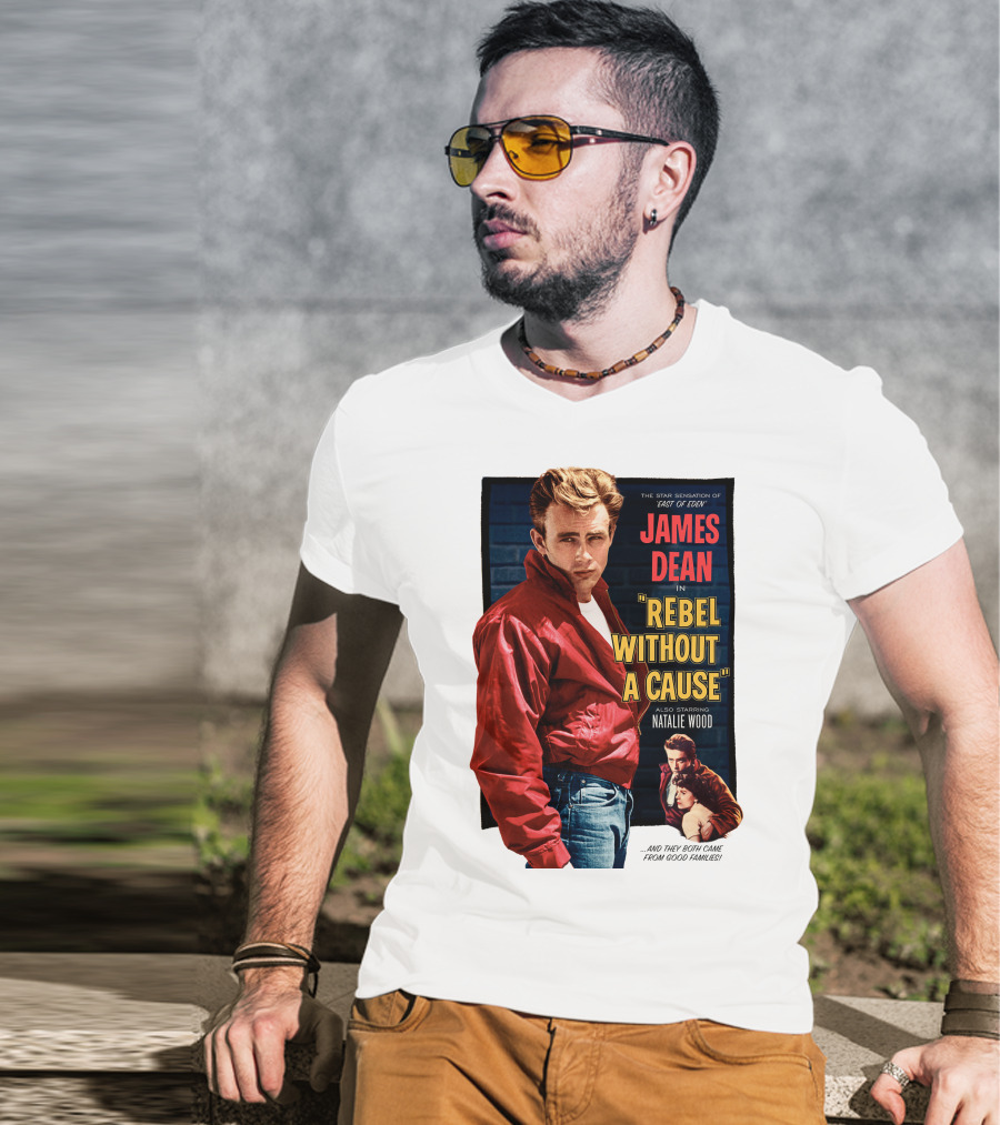 James Dean IN Rebel Without A Cause Also Starring Natalie Wood And They Both Came From Good Families Star Sensation Of East Of Eden T-Shirt