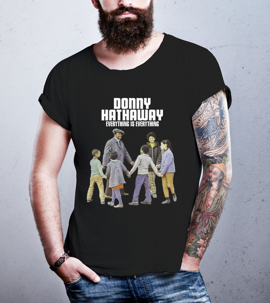 Donny Hathaway Everything Is Everything T-Shirt