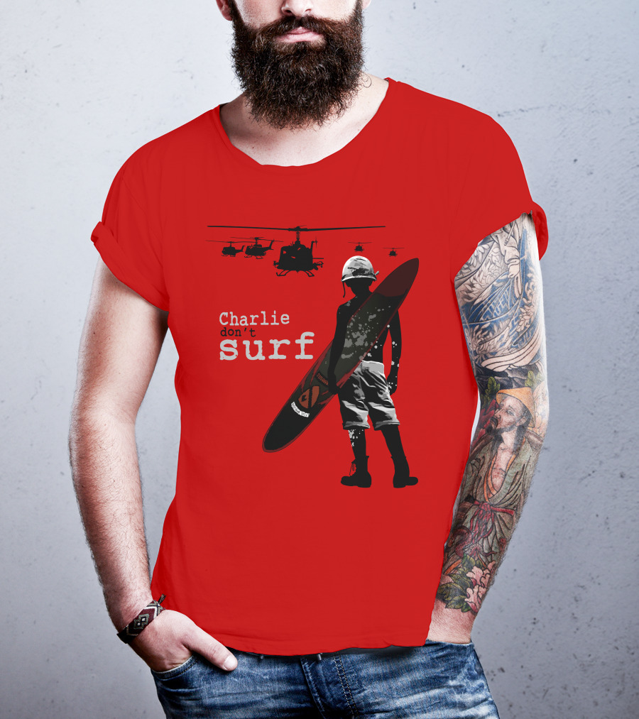 Charlie Don't Surf Helicopters And Soldier With Surfboard T-Shirt