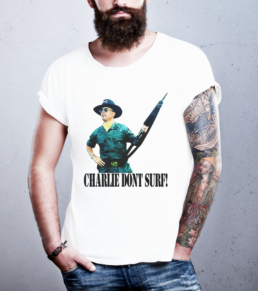 09 Charlie Don't Surf Apocalypse Now T-Shirt