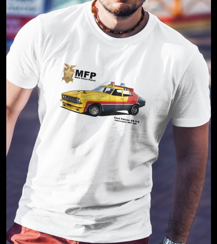 MFP Main Force Patrol Ford Falcon XB V8 Interceptor MFP 508 Mad Max T-Shirt