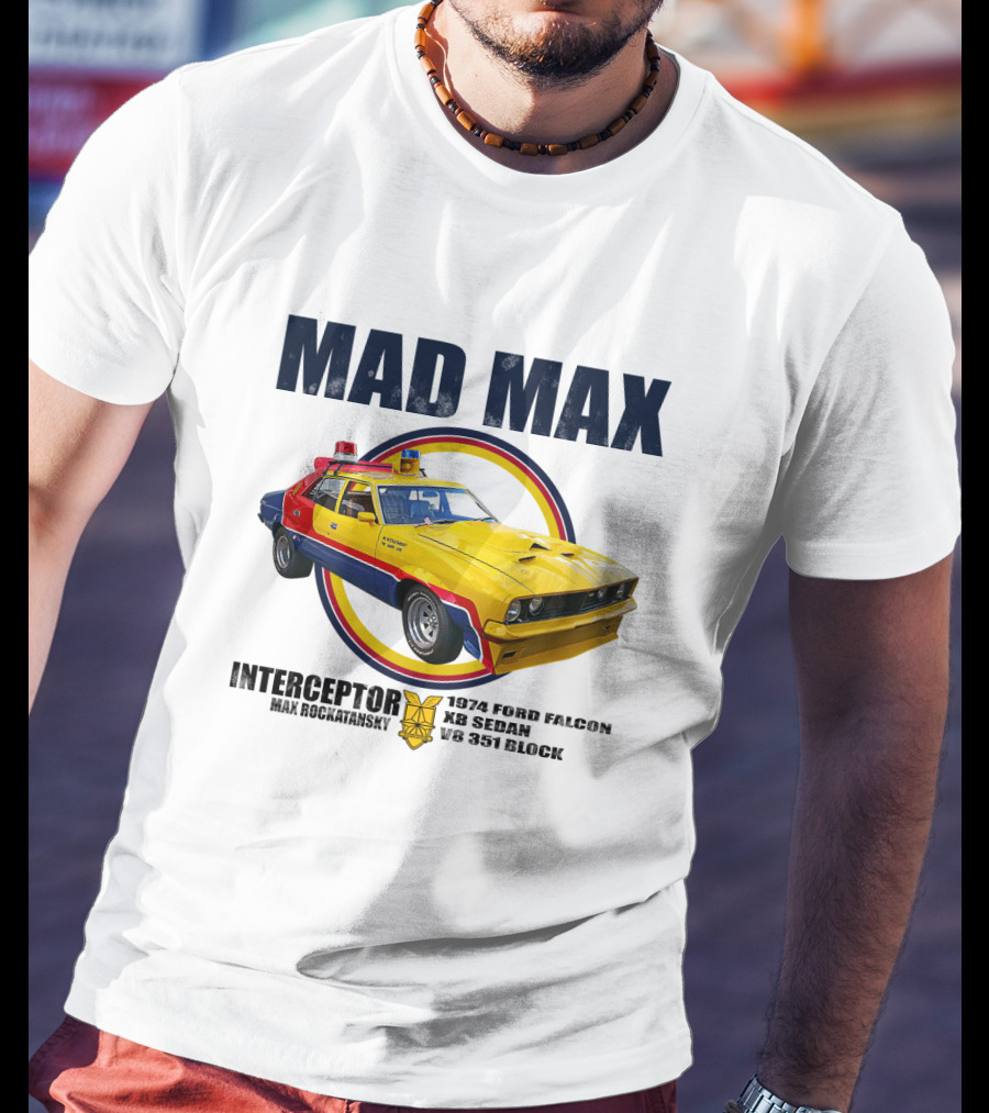 Mad Max Interceptor 1974 Ford Falcon Xb Sedan V8 351 Block Max Rockatansky T-Shirt