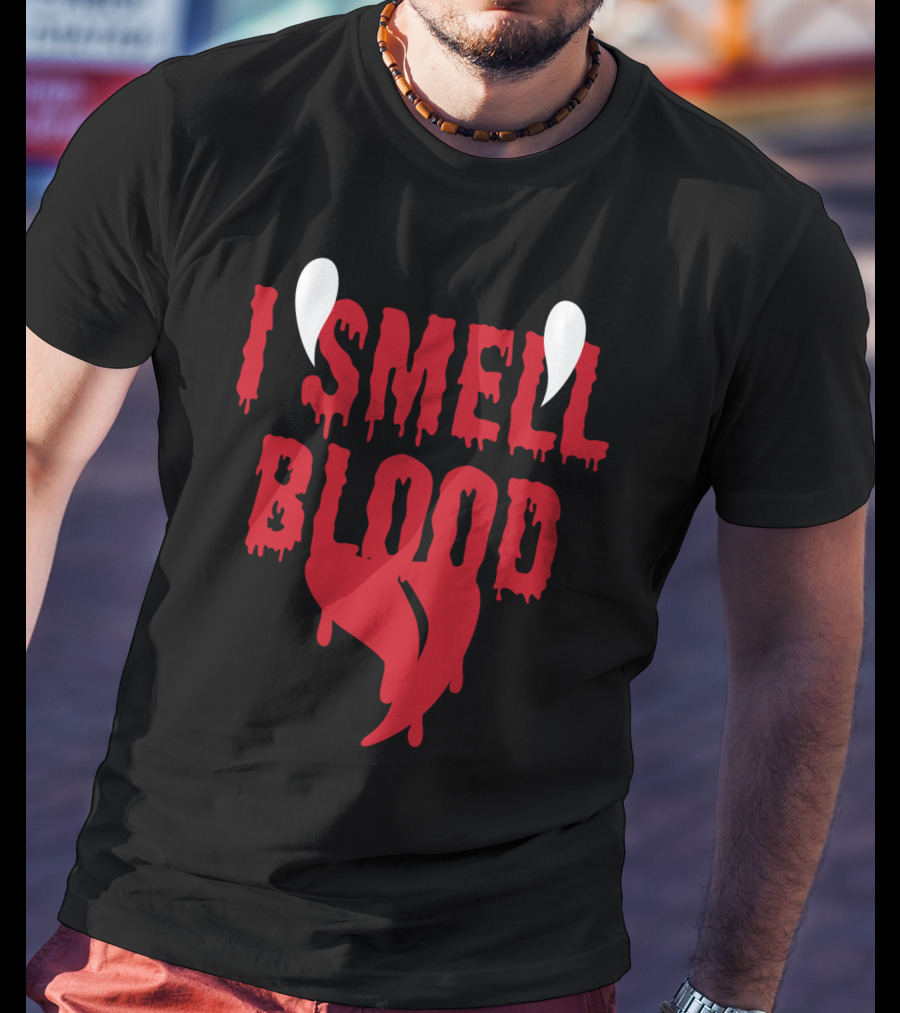 Halloween Vampire I Smell Blood Dripping Fangs T-Shirt