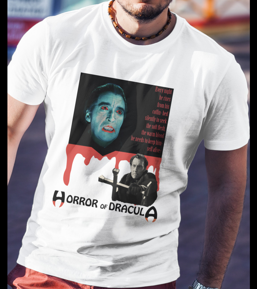 Every Night He Rises From His Coffin-Bed To Seek Blood Horror Of Dracula T-Shirt