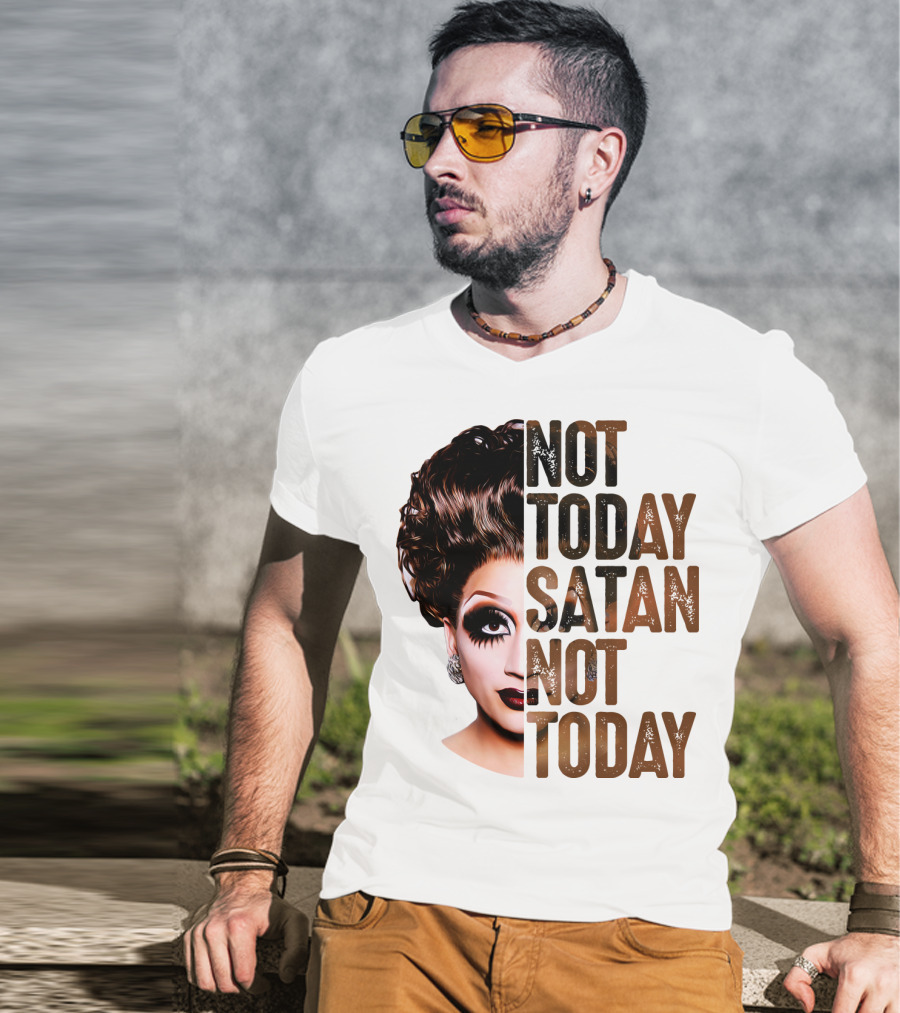 Not Today Satan Not Today T-Shirt