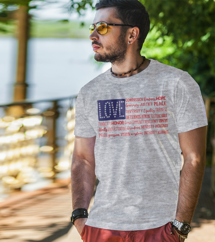 LOVE Compassion Hope Justice Peace Equality Determination Honor Freedom Integrity T-Shirt